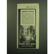 1949 Beverly Hills Hotel Ad - Appropriately Californian