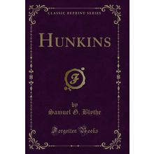 Hunkins (Classic Reprint)