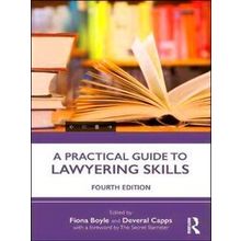 A Practical Guide to Lawyering Skills