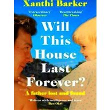 Will This House Last Forever?