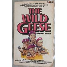The Wild Geese, Daniel Carney, UK pb 1979