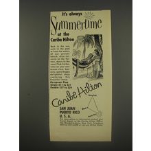 1956 Caribe Hilton Hotel, San Juan Puerto Rico Ad - It's always Summertime