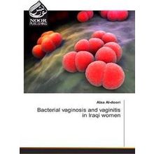 Bacterial vaginosis and vaginitis in Iraqi women - Alaa Al-Doori