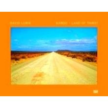 David Lurie: Karoo - Land of Thirst