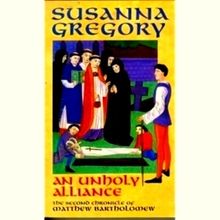 An Unholy Alliance by Susanna Gregory