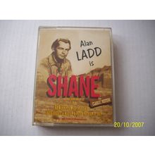 SHANE Alan Ladd is Shane , X1 Audio Cassette