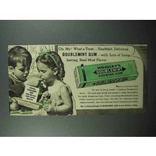 1941 Wrigley's Doublemint Gum Ad - What a Treat!