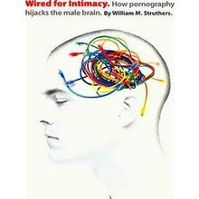 Wired For Intimacy