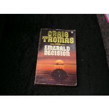 Emerald Decision by Craig Thomas