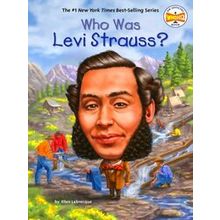 Who Was Levi Strauss