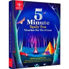 5-Minute Really True Stories For Bedtime