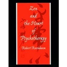 Zen and the Heart of Psychotherapy