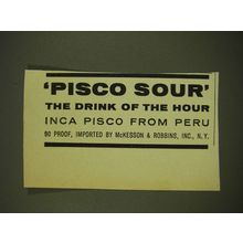 1962 Pisco Liqueur Ad - Pisco sour the drink of the hour