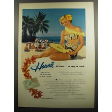 1952 Hawaii Tourism Ad - Hawaii so close.. so easy to reach