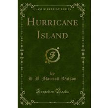 Hurricane Island (Classic Reprint)