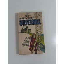 Silverhill By Phyllis A. Whitney 1967 paperback fiction novel