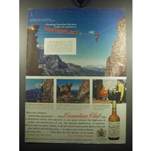 1957 Canadian Club Whisky Ad - Climbing Rockies made me perform a Tightrope Act