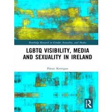 Routledge Research in Gender, Sexuality, and Media: Lgbtqvisibility, Media and S