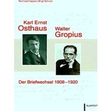 Karl Ernst Osthaus Und Walter Gropius - Various Authors