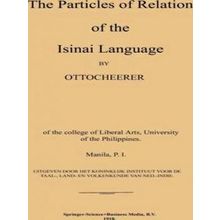 The Particles of Relation of the Isinai Language