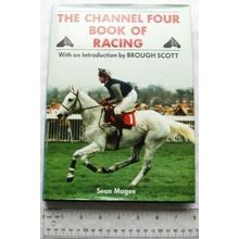 1989 The Channel Four Book of Racing by Sean Magee