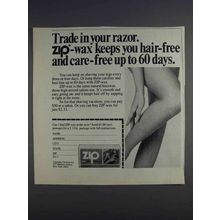1980 ZIP Wax Ad - Trade In Your Razor