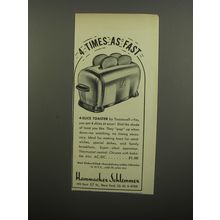 1951 Hammacher Schlemmer Toastswell Toaster Ad - 4 times as fast