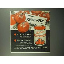1945 Libby's Tomato Juice Ad - Get This Twice-Rich
