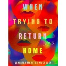 When Trying To Return Home