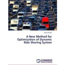 A New Method for Optimization of Dynamic Ride Sharing System