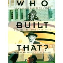Who Built That?