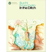 In the Ditch by Buchi Emecheta