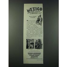 1947 Mexico Tourism Ad - Maximum Pleasure at Minimum Cost