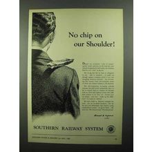 1950 Southern Railway System Ad - No Chip on Shoulder