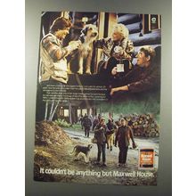 1986 Maxwell House Coffee Ad - It couldn't be anything but Maxwell House