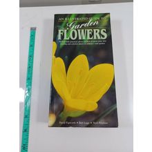 an illustrated guide to garden flowers by david papworth 1987 paperback