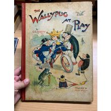 RARE* 1895 "WALLYPUG AT PLAY" ILLUSTRATED ANTIQUE LARGE HARDBACK BOOK (P5)