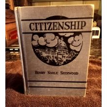 Citizeship By Henry Moble Sherwood 1936 Hardcover Book Great Shape