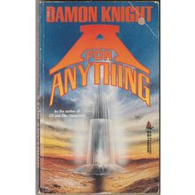A For Anything, by Damon Knight