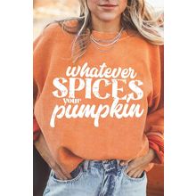 Orange Whatever Spices Your Pumpkin Graphic Corded Pullover Sweatshirt