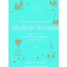 5-Minute Magic for Modern Wiccans