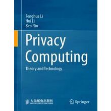 Privacy Computing - Fenghua Li