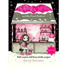 Isadora Moon and the Frost Festival by Harriet Muncaster