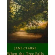 When the Tree Falls