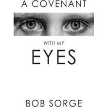 A Covenant With My Eyes