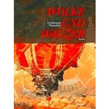 Wolke Und Walzer - Ferdinand Peroutka