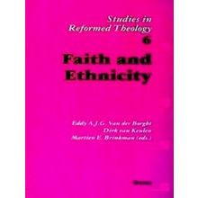 Studies in Reformed Theology: Faith and Ethnicity