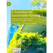 A Transition To Sustainable Housing