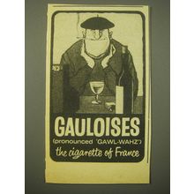 1965 Gauloises Cigarettes Ad - Gauloises (pronounced Gawl-whaz)