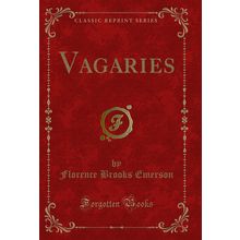 Vagaries (Classic Reprint)